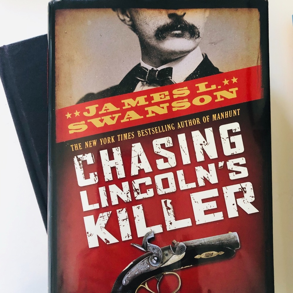 Chasing Lincoln's Killer By James L. Swanson Hardcover